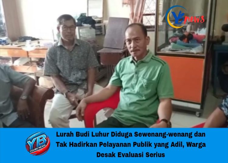 Lurah Budi Luhur Diduga Sewenang-wenang dan Tak Hadirkan Pelayanan Publik yang Adil, Warga Desak Evaluasi Serius