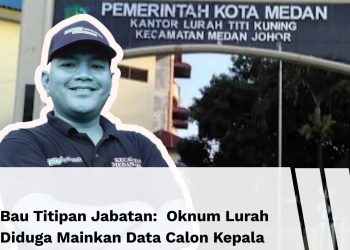 Bau Titipan Jabatan: Oknum Lurah Diduga Mainkan Data Calon Kepling, Titik Kuning Disorot