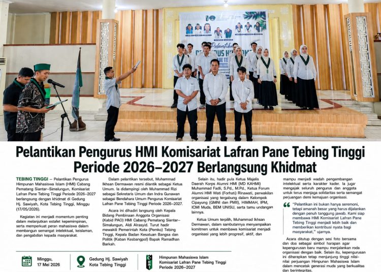 Pelantikan Pengurus HMI Komisariat Lafran Pane Tebing Tinggi Periode 2026–2027 Berlangsung Khidmat