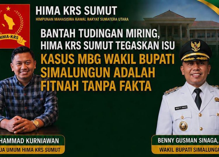 HIMA KRS Sumut Tegaskan Isu Kasus MBG Wakil Bupati Simalungun Adalah Fitnah Tanpa Fakta