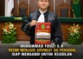Muhammad Fauzi S.H Mantapkan Langkah di Dunia Hukum, Siap Mengabdi Bersama LBH Pilar Advokasi Rakyat