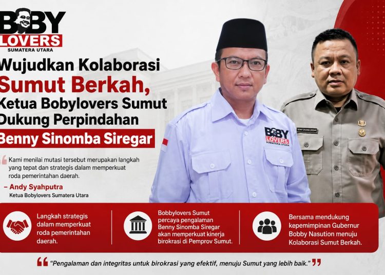 Wujudkan Kolaborasi Sumut Berkah, Ketua Bobylovers Sumut Dukung Perpindahan Benny Sinomba Siregar