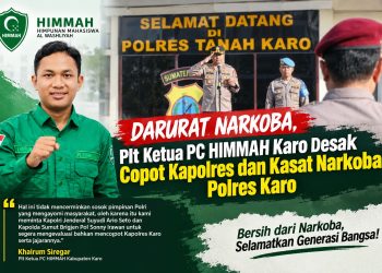 Darurat Narkoba, Plt Ketua PC HIMMAH Karo Desak Copot Kapolres dan Kasat Narkoba Polres Karo