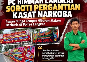 PC HIMMAH Langkat Soroti Pergantian Kasat Narkoba Polres Langkat, Papan Bunga Tempat Hiburan Malam BerbarisÂ